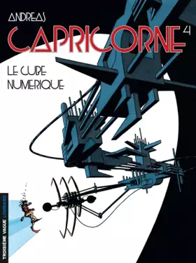 Couverture du produit · Capricorne, tome 4 : Le Cube numérique