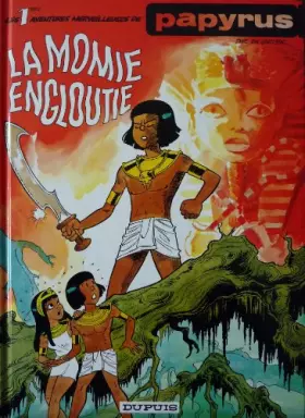 Couverture du produit · Papyrus, Tome 1 : La Momie engloutie