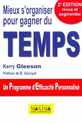 Couverture du produit · Mieux s'organiser pour gagner du temps : Un programme d'efficacité personnalisé