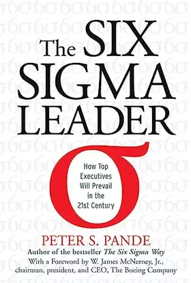 Couverture du produit · The Six Sigma Leader: How Top Executives Will Prevail in the 21st Century