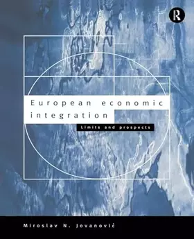 Couverture du produit · European Economic Integration: Limits and Prospects