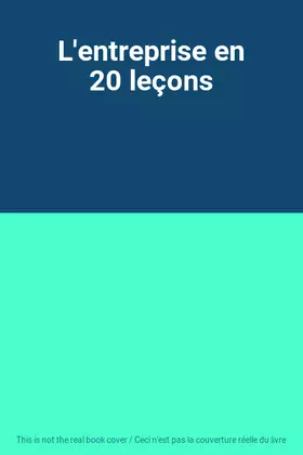 Couverture du produit · L'entreprise en 20 leçons
