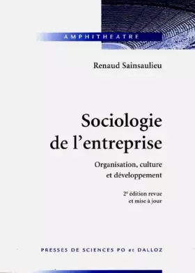 Couverture du produit · Sociologie de l'entreprise : Organisation, culture et développement
