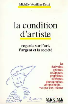 Couverture du produit · La condition d'artiste : Regards sur l'art, l'argent et la société