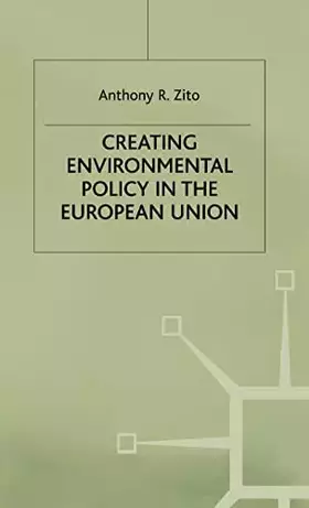 Couverture du produit · Creating Enviromental Policy in the European Union