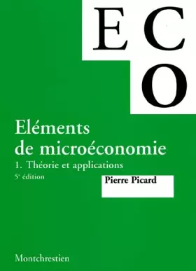 Couverture du produit · Eléments de microéconomie. Théorie et applications, 5e éditions