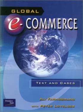 Couverture du produit · Global e-Commerce: Text and Cases