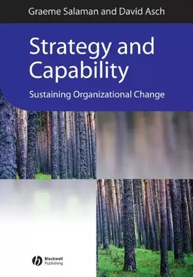 Couverture du produit · Strategy and Capability: Sustaining Organizational Change