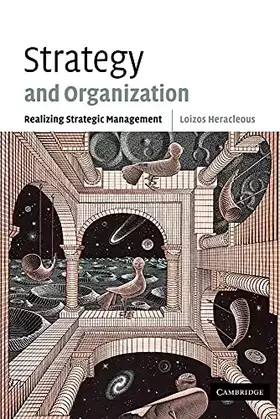 Couverture du produit · Strategy and Organization: Realizing Strategic Management