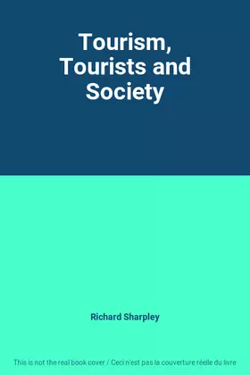 Couverture du produit · Tourism, Tourists and Society
