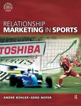Couverture du produit · Relationship Marketing in Sports (Routledge Sports Marketing Series)
