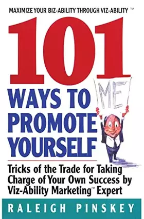 Couverture du produit · 101 Ways to Promote Yourself: Tricks Of The Trade For Taking Charge Of Your Own Success