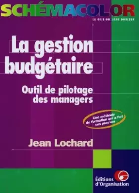 Couverture du produit · La Gstion budgétaire. Outils de pilotage des managers