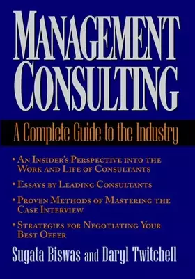 Couverture du produit · Management Consulting: A Complete Guide to the Industry