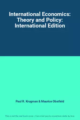 Couverture du produit · International Economics: Theory and Policy: International Edition