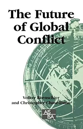 Couverture du produit · The Future of Global Conflict (SAGE Studies in International Sociology)