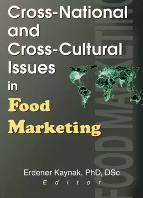 Couverture du produit · Cross-National and Cross-Cultural Issues in Food Marketing