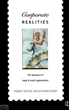 Couverture du produit · Corporate Realities: The Dynamics of Large and Small Organizations