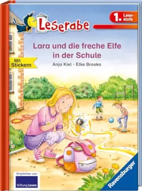 Couverture du produit · Lara und die freche Elfe in der Schule - Leserabe 1. Klasse - Erstlesebuch für Kinder ab 6 Jahren