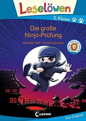 Couverture du produit · Leselöwen 2. Klasse - Die große Ninja-Prüfung: Erstlesebuch für Kinder ab 7 Jahre