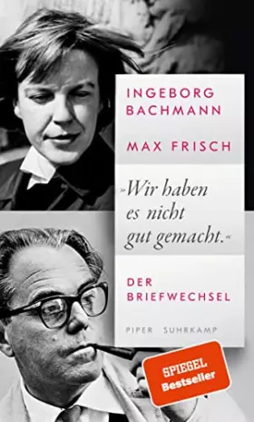 Couverture du produit · »Wir haben es nicht gut gemacht.«: Der Briefwechsel | Ein einzigartiges Dokument der Liebesbeziehung eines der berühmtesten Paa