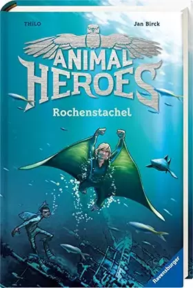 Couverture du produit · Animal Heroes, Band 2: Rochenstachel