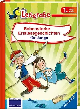 Couverture du produit · Rabenstarke Erstlesegeschichten für Jungs - Leserabe 1. Klasse - Erstlesebuch für Kinder ab 6 Jahren (Leserabe - Sonderausgaben