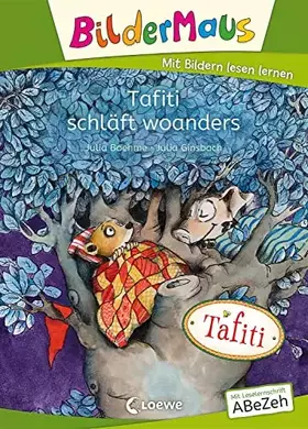 Couverture du produit · Bildermaus - Tafiti schläft woanders: Mit Bildern lesen lernen - Ideal für die Vorschule und Leseanfänger ab 5 Jahren - Mit Les