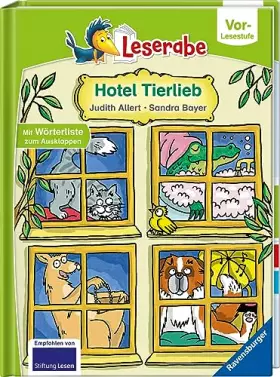 Couverture du produit · Hotel Tierlieb - Leserabe ab Vorschule - Erstlesebuch für Kinder ab 5 Jahren (Vor-Lesestufe)