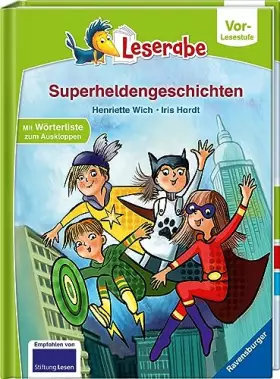 Couverture du produit · Superheldengeschichten - Leserabe ab Vorschule - Erstlesebuch für Kinder ab 5 Jahren: Leserabe ab Vorschule - Erstlesebuch für 