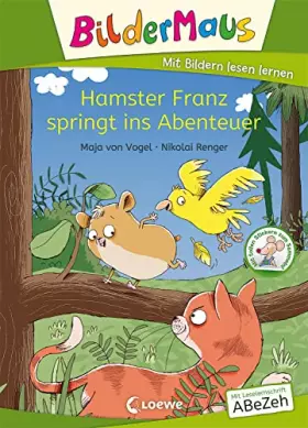 Couverture du produit · Bildermaus - Hamster Franz springt ins Abenteuer: Mit Bildern lesen lernen - Ideal für die Vorschule und Leseanfänger ab 5 Jahr