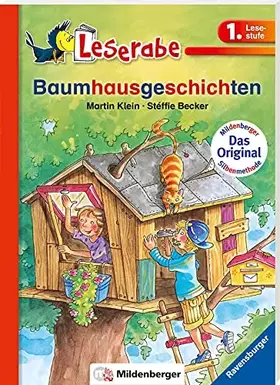 Couverture du produit · Baumhausgeschichten - Leserabe 1. Klasse - Erstlesebuch für Kinder ab 6 Jahren