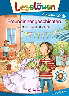 Couverture du produit · Leselöwen 2. Klasse - Freundinnengeschichten: Erstlesebuch für Kinder ab 7 Jahre