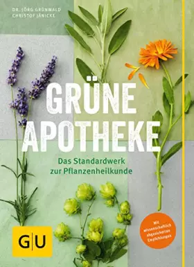 Couverture du produit · Grüne Apotheke: Mit wissenschaftlich abgesicherten Empfehlungen