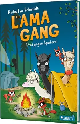 Couverture du produit · Die Lama-Gang. Mit Herz & Spucke 3: Drei gegen Spukerei: Lustige Detektivgeschichte ab 8 (3)