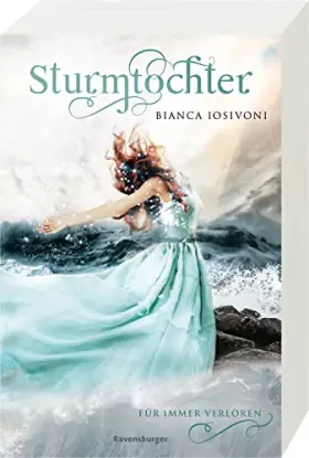 Couverture du produit · Sturmtochter, Band 2: Für immer verloren