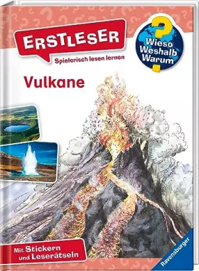 Couverture du produit · Wieso? Weshalb? Warum? Erstleser, Band 2 - Vulkane (2. Klasse, Erstlesebuch ab 7 Jahren - mit Stickern und Leserätseln) (Erstle