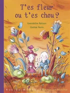 Couverture du produit · T'es fleur ou t'es chou ?