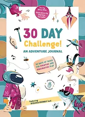Couverture du produit · 30 Days Challenge! An Adventure Journal: 30 Days of Tasks for Creative and Imaginative Play