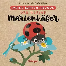 Couverture du produit · Meine Gartenfreunde. Der kleine Marienkäfer: Kinderbuch ab 2 Jahren über heimische Tiere