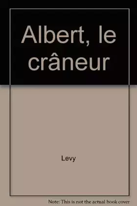 Couverture du produit · Albert, le crâneur
