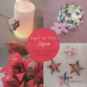 Couverture du produit · Esprit de fête Japon: Créations en tissus et papiers
