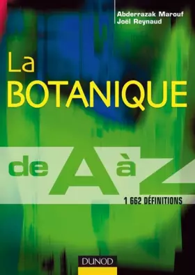 Couverture du produit · La botanique de A à Z - 1 662 définitions