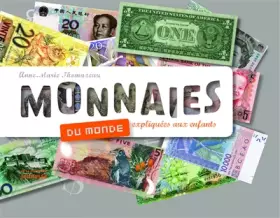 Couverture du produit · Monnaies du monde. expliquées aux enfants