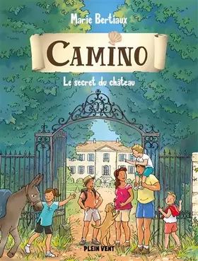 Couverture du produit · Le secret du château: Camino volume 3