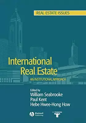 Couverture du produit · International Real Estate: An Institutional Approach