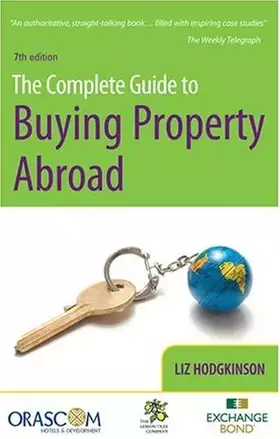 Couverture du produit · The Complete Guide to Buying Property Abroad