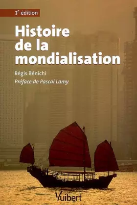 Couverture du produit · Histoire de la mondialisation 3e edt (Ouvrages de référence) (French Edition)