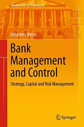 Couverture du produit · Bank Management and Control: Strategy, Capital and Risk Management (Management for Professionals)