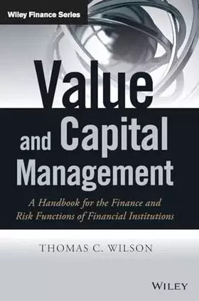 Couverture du produit · Value and Capital Management: A Handbook for the Finance and Risk Functions of Financial Institutions (The Wiley Finance Series